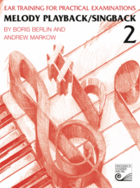 Ear Training For Practical Examinations - Melody Playback/Singback Book 2